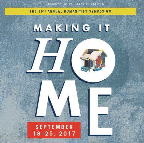 Preview: 2017 Humanities Symposium to Discuss the Meanings of ‘Home’