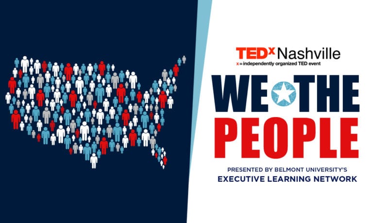 TEDxNashville, Belmont University Partner for ‘We the People’ Presidential Debate Program
